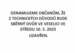 Oznámení o uzavření SD ve Veselici 1